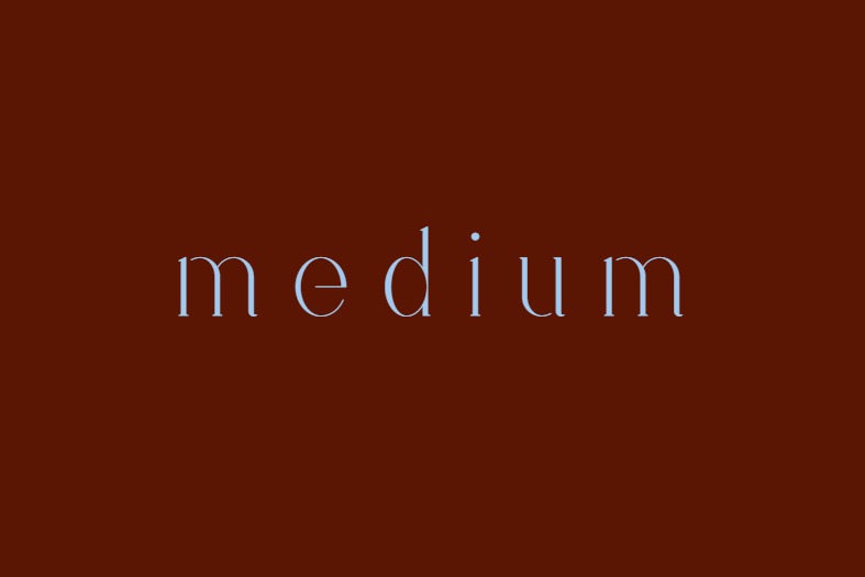Medium